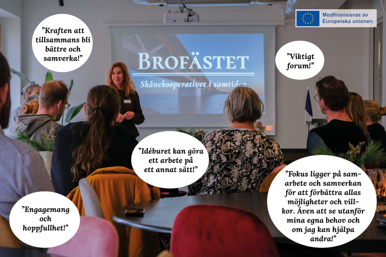 Citaten ur bildspelet är hämtade ur utvärderingen av 2025 års nätverksträffar.